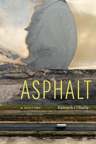 Cover image for Asphalt: A History