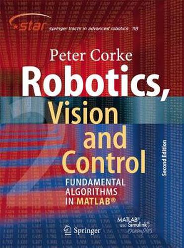 Cover image for Robotics, Vision and Control: Fundamental Algorithms In MATLAB (R) Second, Completely Revised, Extended And Updated Edition