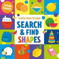 Cover image for Search and Find Shapes: Learn Shapes