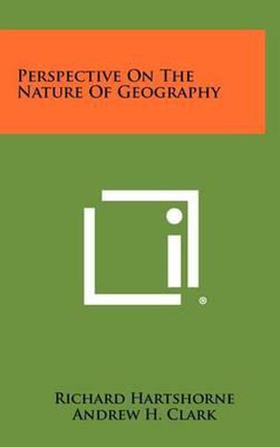 Perspective on the Nature of Geography