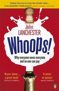Cover image for Whoops!: Why Everyone Owes Everyone and No One Can Pay