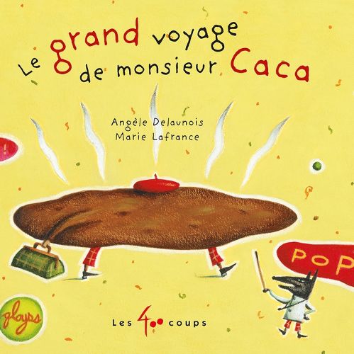 Cover image for Le Grand Voyage de Monsieur Caca