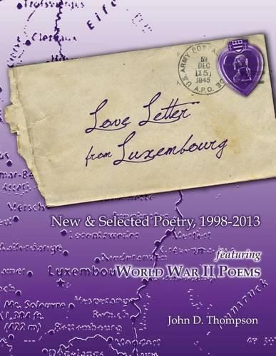 Cover image for Love Letter from Luxembourg: New & Selected Poetry, 1998-2013