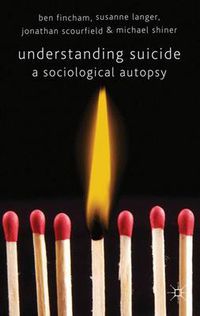 Cover image for Understanding Suicide: A Sociological Autopsy