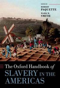 Cover image for The Oxford Handbook of Slavery in the Americas