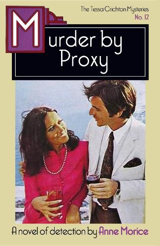 Cover image for Murder by Proxy: A Tessa Crichton Mystery