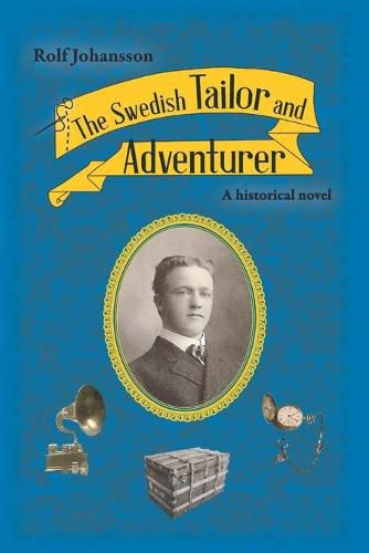 Cover image for The Swedish Tailor and Adventurer: A historical novel