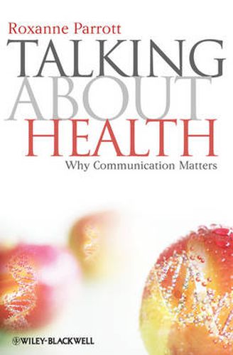 Cover image for Talking About Health: Why Communication Matters