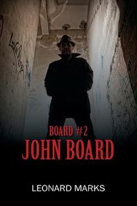 Cover image for Board #2: John Board