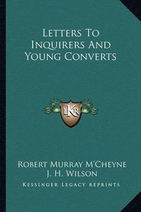 Cover image for Letters to Inquirers and Young Converts