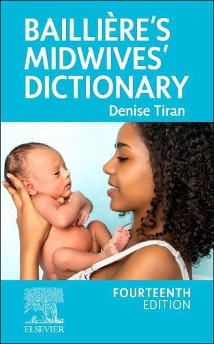 Bailliere's Midwives' Dictionary