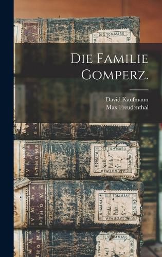 Cover image for Die Familie Gomperz.