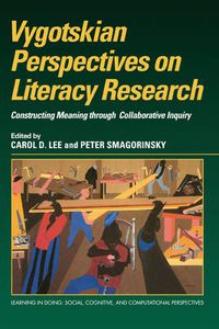 Cover image for Vygotskian Perspectives on Literacy Research: Constructing Meaning through Collaborative Inquiry