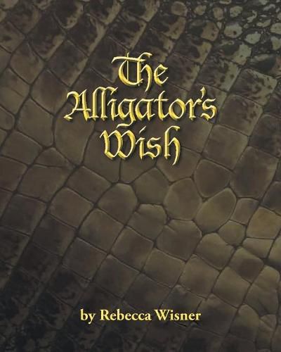 Cover image for The Alligator's Wish