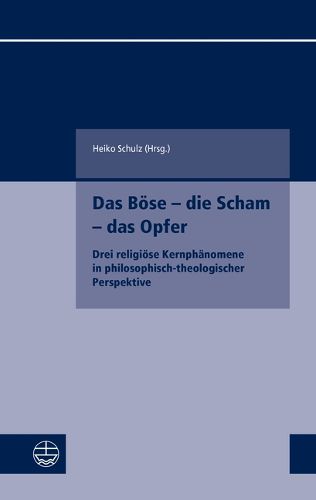 Cover image for Das Bose - Die Scham - Das Opfer