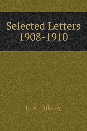 Selected Letters. 1908-1910 gg