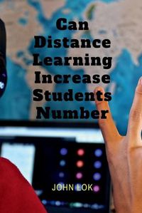 Cover image for Can Distance Learning Increase Students Number