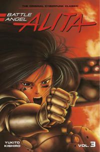 Cover image for Battle Angel Alita 3 (Paperback)