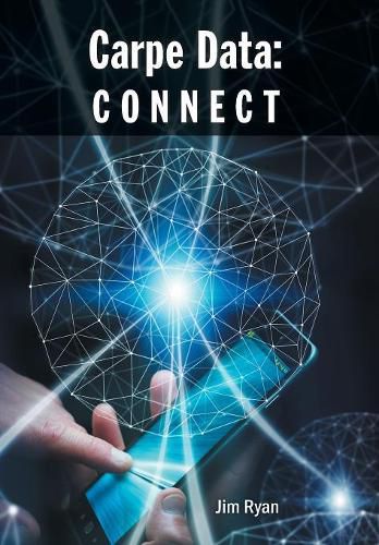 Cover image for Carpe Data: Connect