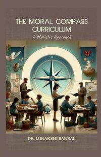 Cover image for The Moral Compass Curriculum