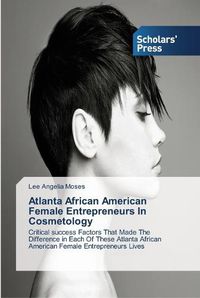 Cover image for Atlanta African American Female Entrepreneurs In Cosmetology