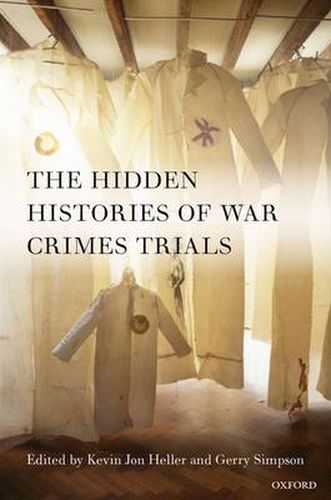 Cover image for The Hidden Histories of War Crimes Trials