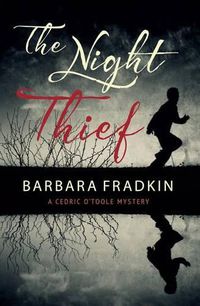 Cover image for The Night Thief: A Cedric O'Toole Mystery