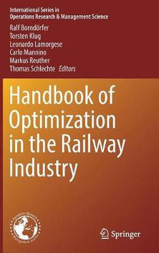 Cover image for Handbook of Optimization in the Railway Industry
