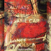 Cover image for Always Crashing in the Same Car