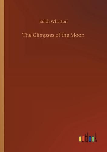 Cover image for The Glimpses of the Moon