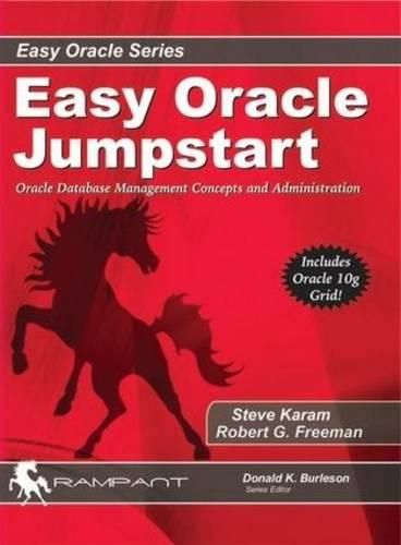 Cover image for Easy Oracle Jumpstart: Oracle Database Management Concepts and Administration