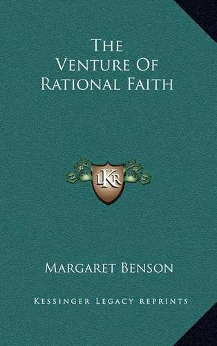 The Venture of Rational Faith