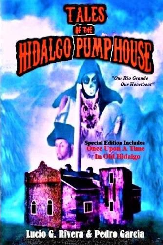 Cover image for Tales of the Hidalgo Pump House