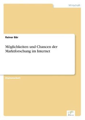 Cover image for Moeglichkeiten und Chancen der Marktforschung im Internet