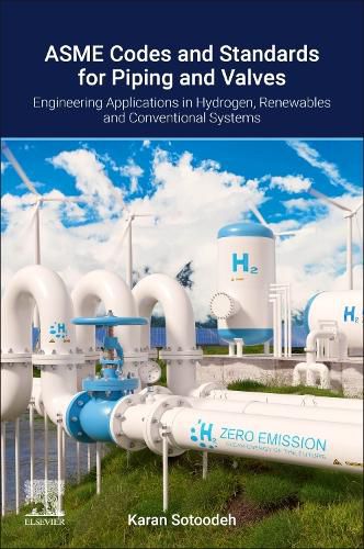 Cover image for Asme Codes and Standards for Piping and Valves