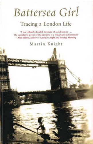 Cover image for Battersea Girl: Tracing a London Life