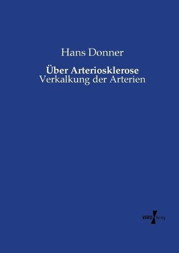 Cover image for UEber Arteriosklerose: Verkalkung der Arterien