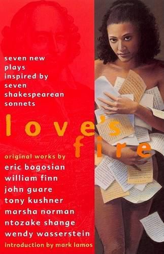 Love's Fire: Seven New Plays Inspired by Seven Shakespearean Sonnets