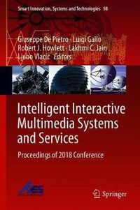 Cover image for Intelligent Interactive Multimedia Systems and Services: Proceedings of 2018 Conference