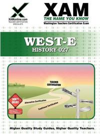 Cover image for West-E History 027 Teacher Certification Test Prep Study Guide
