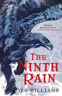 Cover image for The Ninth Rain (The Winnowing Flame Trilogy 1): British Fantasy Award Winner 2018