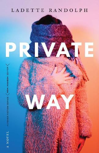 Cover image for Private Way: A Novel