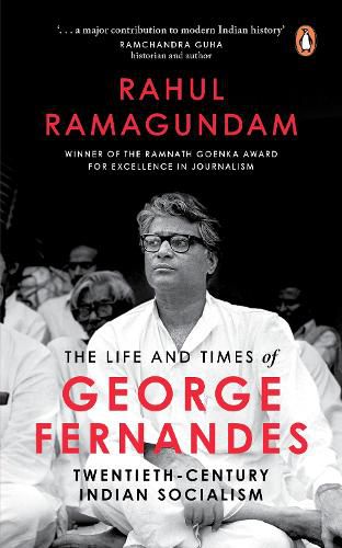 Cover image for The Life and Times of George Fernandes