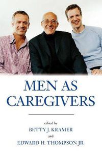 Cover image for Men As Caregivers