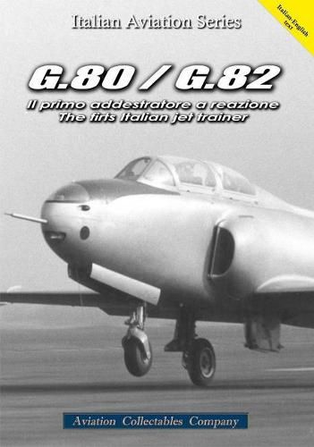 Cover image for G.80/G.82: The First Italian Jet Trainer