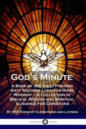 Cover image for God's Minute: A Book of 365 Daily Prayers Sixty Seconds Long for Home Worship - A Collection of Biblical Wisdom and Spiritual Guidance for Christians