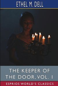 Cover image for The Keeper of the Door, Vol. 1 (Esprios Classics)