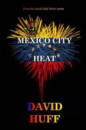 Cover image for Mexico City Heat