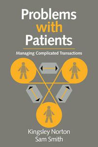 Cover image for Problems with Patients: Managing Complicated Transactions