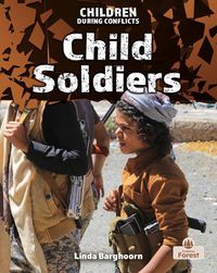 Cover image for Child Soldiers